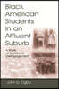 Black American Students in An Affluent Suburb