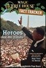 Magic Tree House Fact Tracker #28 : Heroes for All Times