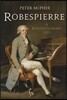 Robespierre: A Revolutionary Life