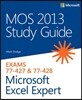 MOS 2013 Study Guide for Microsoft Excel Expert: Exams 77-427 & 77-428