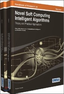 Handbook of Research on Novel Soft Computing Intelligent Algorithms