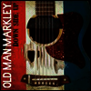 Old Man Markley - Down Side Up (LP)