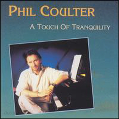 Phil Coulter - Touch Of Tranquility / Most Requested Tracks (CD) (Digipack)