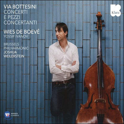 Wies de Boeve 보테시니: 더블베이스 협주곡 - 비스 데 보브 (Bottesini: Concerti e pezzi concertanti)