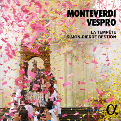 Simon-Pierre Bestion 몬테베르디: 성모 마리아의 저녁기도 (Monteverdi: Vespro)
