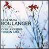 Cyrille Dubois / Tristan Raes 릴리 / 나디아 불랑제: 가곡집 (Lili / Nadia Boulanger: Melodies)