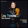 Liya Petrova 베토벤 / 브리튼 / 바버: 바이올린 소나타 (Beethoven / Britten / Barber: Violin Sonatas)