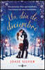 Un Dia de Diciembre / One Day in December
