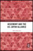 Hegemony and the US‒Japan Alliance