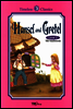 Hansel and Gretel