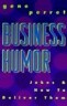 Business Humor : Jokes & How to Deliver Them