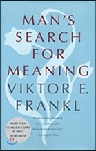 Man's Search for Meaning