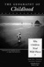 The Geography of Childhood: Why Children Need Wild Places