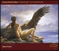 Albert Frantz 알캉: 네 세대 대 소나타, 세 개의 대 연습곡 (Alkan: Grande Sonate 'Les quatres ages' Op.33, Trois Grandes Etudes Op.76)