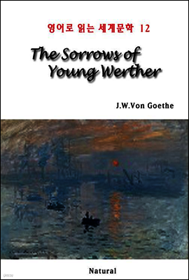 The Sorrows of Young Werther - 영어로 읽는 세계문학 12