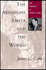 The Mississippi Delta and the World: The Memoirs of David L. Cohn