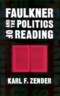 Faulkner and the Politics of Reading