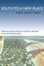 South to a New Place: Region, Literature, Culture