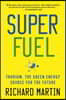 Superfuel: Thorium, the Green Energy Source for the Future