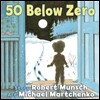 50 Below Zero