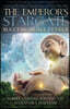 The Emperor'S Stargate - Success on All Levels