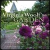 The Virginia Woolf's Garden: The Story of the Garden at Monk's House