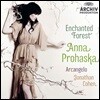 Anna Prohaska 마법의 숲 (Enchanted Forest)