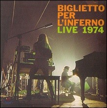 Biglietto per l'Inferno (빌리에또 페르 린페르노) - Live 1974 [LP]