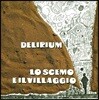 Delirium (델리리움) - 2집 Lo Scemo e Il Villaggio [컬러 LP]