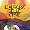 Le Orme - L'aurora Delle Orme [LP]