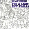 New Trolls - Searching for a Land [2 LP]