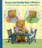 Mama and Daddy Bear's Divorce