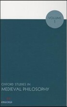 Oxford Studies in Medieval Philosophy, Volume 1