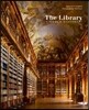 The Library: A World History