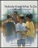 Nobody Knew What to Do: A Story about Bullying