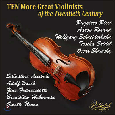 20세기 위대한 바이올리니스트 명연주 모음 2집 (Ten more Great Violinists of the Twentieth Century)