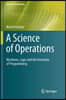 A Science of Operations: Machines, Logic and the Invention of Programming