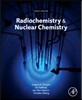 Radiochemistry and Nuclear Chemistry