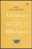A History of the World in 100 Objects