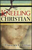 The Kneeling Christian