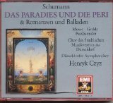 Henryk Czyz, Hartmut Schmidt / Schumann : Das Paradies Und Die Peri &amp; Romanzen Und Balladen (2CD/수입/CMS7694472)