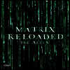 O.S.T. - Matrix Reloaded (매트릭스 2 - 리로디드) (Soundtrack)(2LP)
