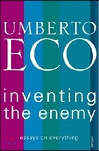Inventing the Enemy