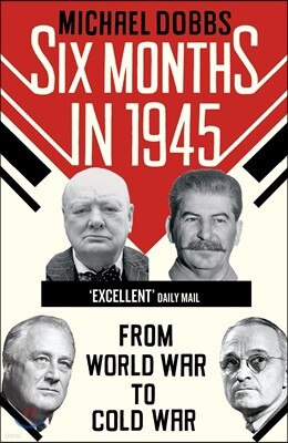Six Months in 1945