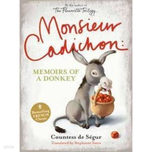 Monsieur Cadichon: Memoirs of a Donkey