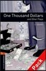 Oxford Bookworms Library Playscripts 2: One Thousand Dollars and Other Plays (with CD), 3rd Edition