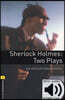Oxford Bookworms Library: Level 1:: Sherlock Holmes: Two Plays audio pack