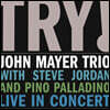 John Mayer Trio (존 메이어 트리오) - Try! Live In Concert [2LP]