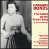 Malcolm J. Merriweather 마가렛 본즈: 갈색 왕의 발라드 외 다른 노래들 (Margaret Bonds: The Ballad Of The Brown King & Selected Songs)