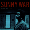 Sunny War - With The Sun (LP)